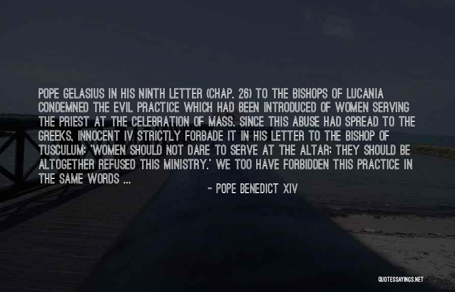 Gelasius 1 Quotes By Pope Benedict XIV Gelasius 1 Quotes By Pope Benedict XIV