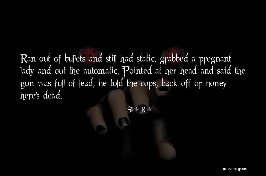 Gelateria Made Quotes By Slick Rick Gelateria Made Quotes By Slick Rick