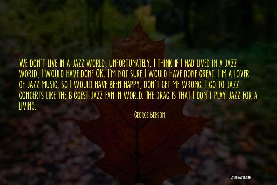Gelatta Quotes By George Benson Gelatta Quotes By George Benson