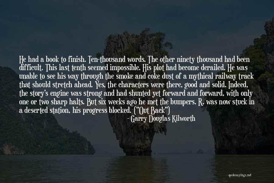 Gelbmann Birtok Quotes By Garry Douglas Kilworth Gelbmann Birtok Quotes By Garry Douglas Kilworth