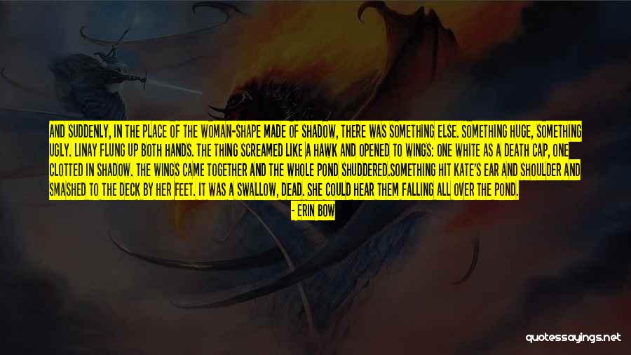 Gelderlander Quotes By Erin Bow Gelderlander Quotes By Erin Bow