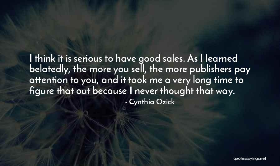 Gelderman Farms Quotes By Cynthia Ozick Gelderman Farms Quotes By Cynthia Ozick