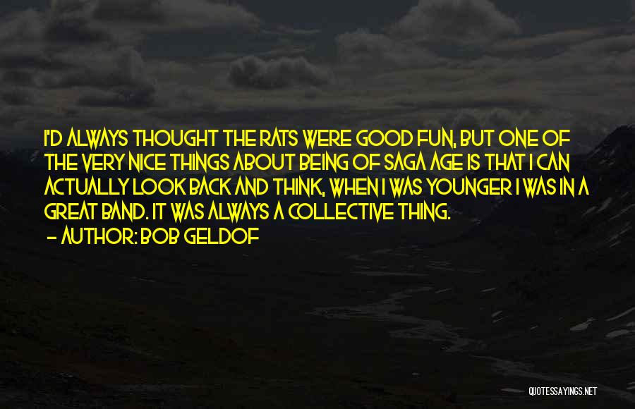 Geldof Quotes By Bob Geldof