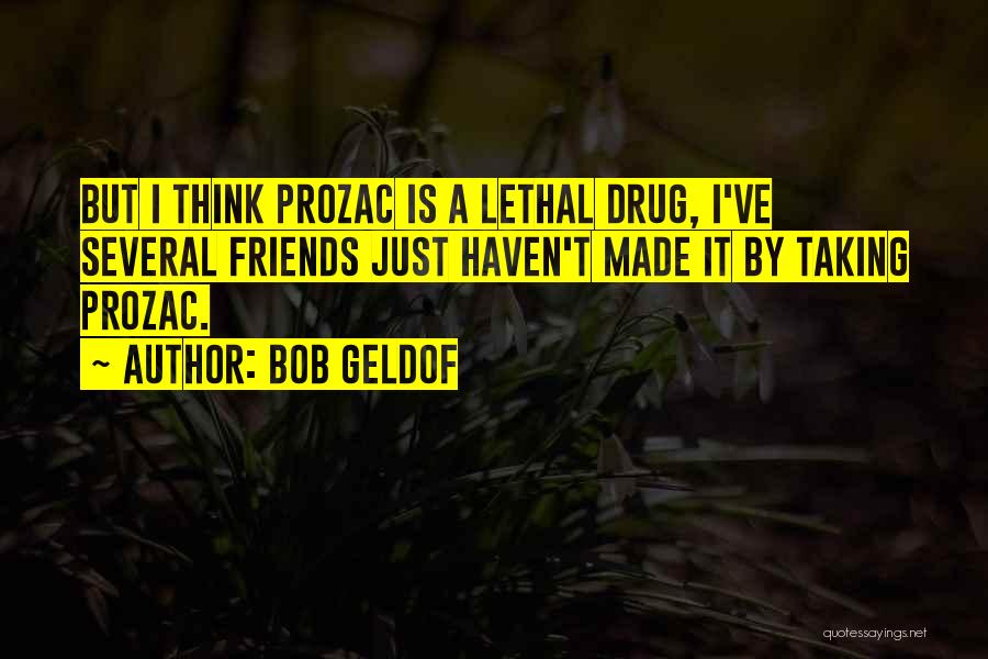 Geldof Quotes By Bob Geldof