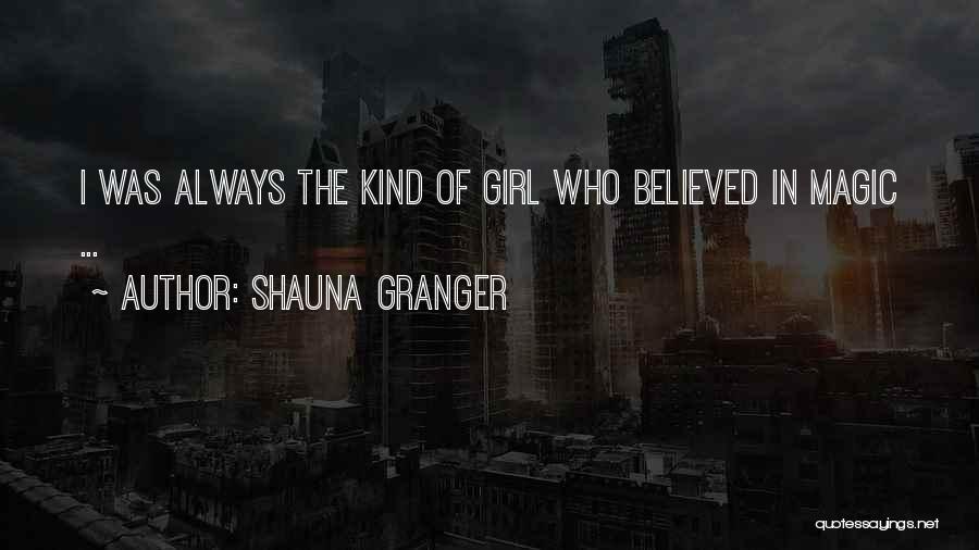 Gelecekteki Sevgili Quotes By Shauna Granger
