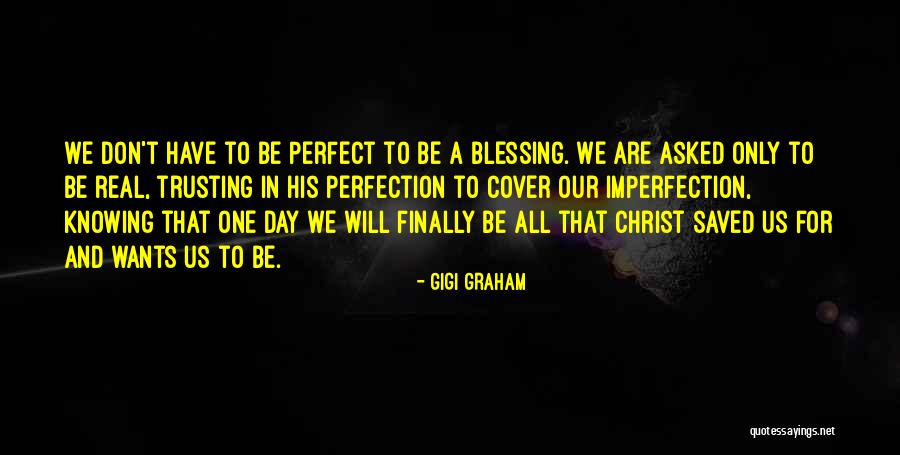 Gelegenheid Traduction Quotes By Gigi Graham Gelegenheid Traduction Quotes By Gigi Graham