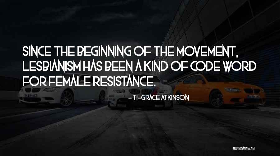 Gelek Gyatso Quotes By Ti-Grace Atkinson Gelek Gyatso Quotes By Ti-Grace Atkinson