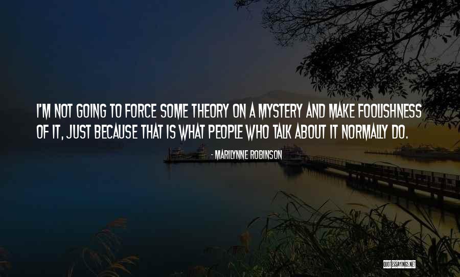 Gelena Quotes By Marilynne Robinson Gelena Quotes By Marilynne Robinson