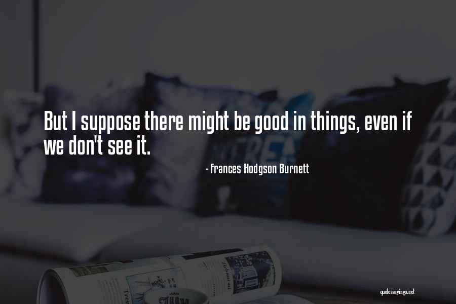 Geleneksel T Rk Quotes By Frances Hodgson Burnett Geleneksel T Rk Quotes By Frances Hodgson Burnett