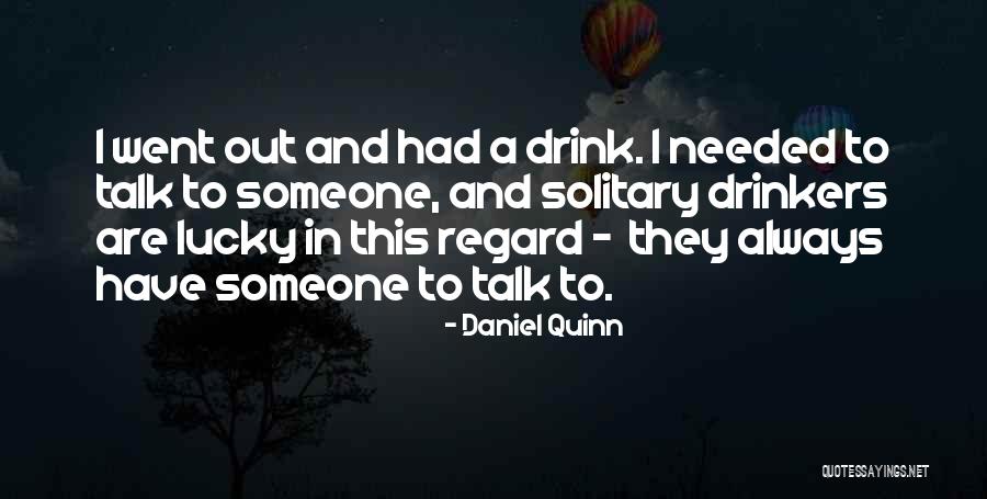 Gelenidze Quotes By Daniel Quinn Gelenidze Quotes By Daniel Quinn