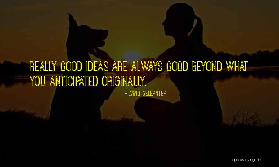 Gelernter Quotes By David Gelernter Gelernter Quotes By David Gelernter