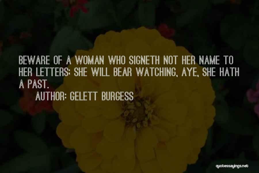 Gelett Burgess Quotes 1399708