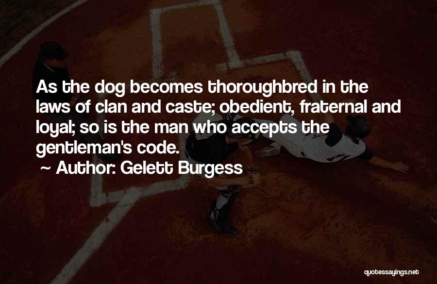 Gelett Burgess Quotes 384716