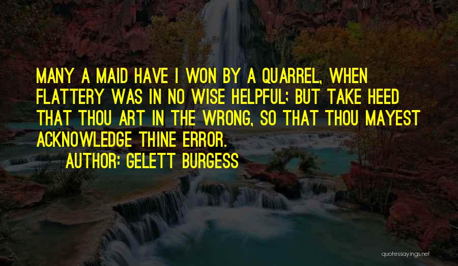 Gelett Burgess Quotes 713015