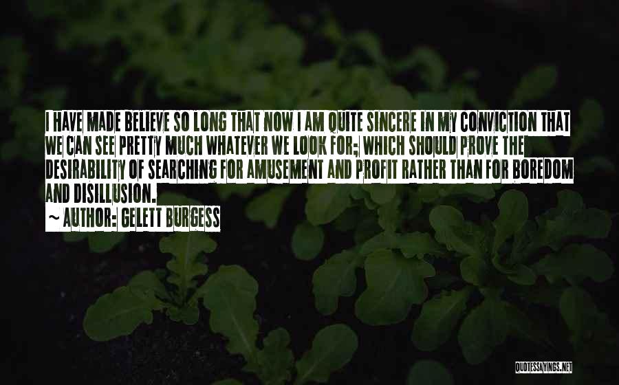 Gelett Burgess Quotes 753394