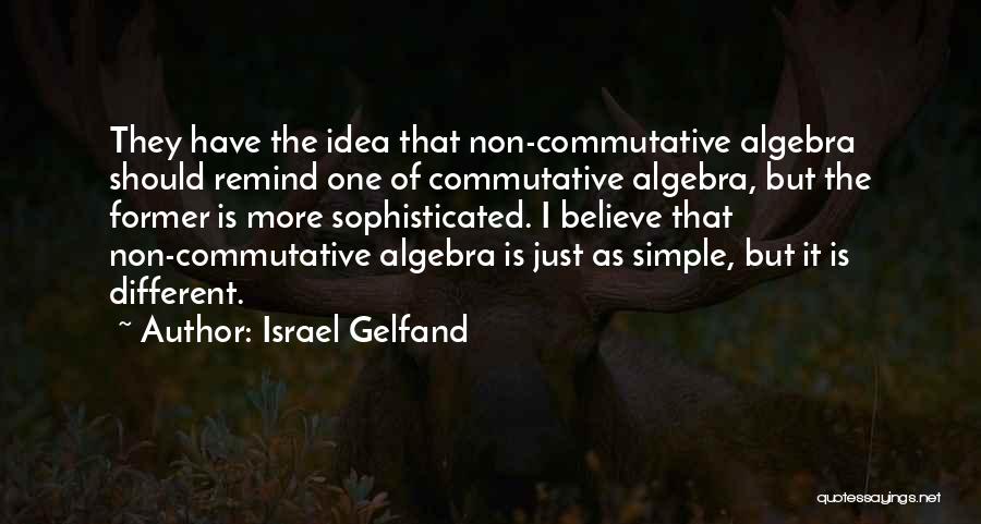 Gelfand Quotes By Israel Gelfand