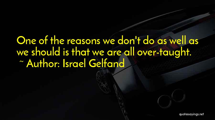 Gelfand Quotes By Israel Gelfand