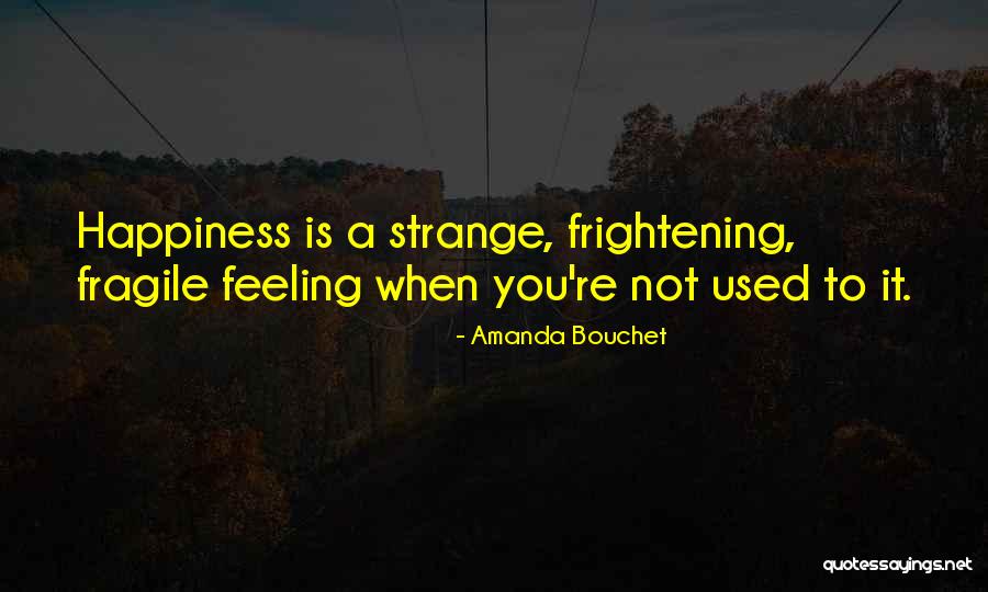 Gelgelelim Nedir Quotes By Amanda Bouchet Gelgelelim Nedir Quotes By Amanda Bouchet