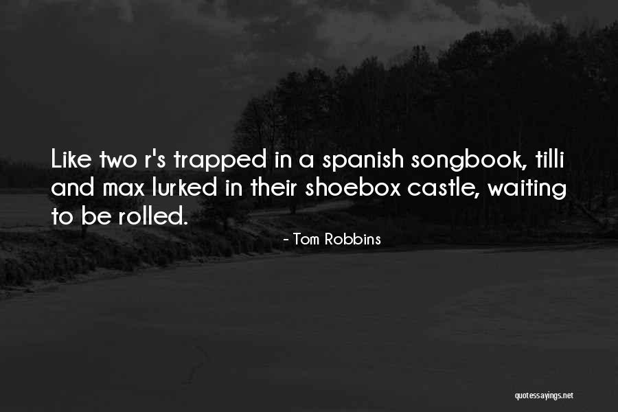 Gelierzucker Quotes By Tom Robbins Gelierzucker Quotes By Tom Robbins