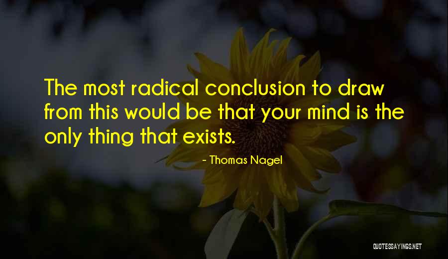 Gelijk Aan Quotes By Thomas Nagel Gelijk Aan Quotes By Thomas Nagel