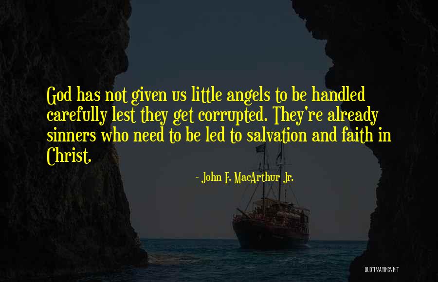 Gelijk Hebben Quotes By John F. MacArthur Jr. Gelijk Hebben Quotes By John F. MacArthur Jr.