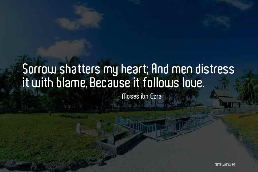 Gelijk Hebben Quotes By Moses Ibn Ezra Gelijk Hebben Quotes By Moses Ibn Ezra