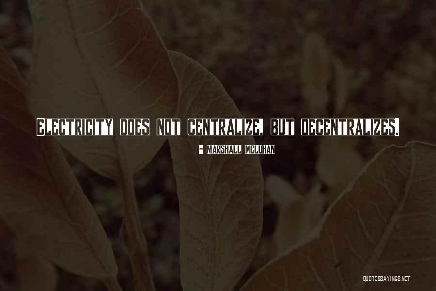 Gelirler E Quotes By Marshall McLuhan Gelirler E Quotes By Marshall McLuhan