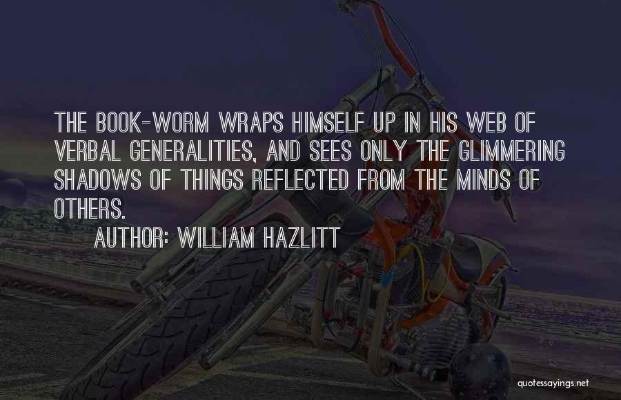 Geliyor Musicians Friend Quotes By William Hazlitt