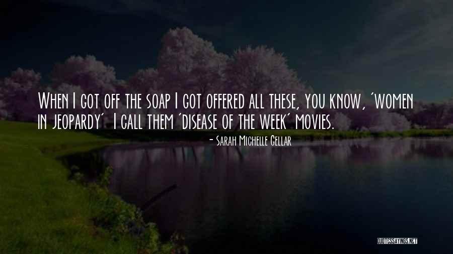 Gellar Quotes By Sarah Michelle Gellar Gellar Quotes By Sarah Michelle Gellar