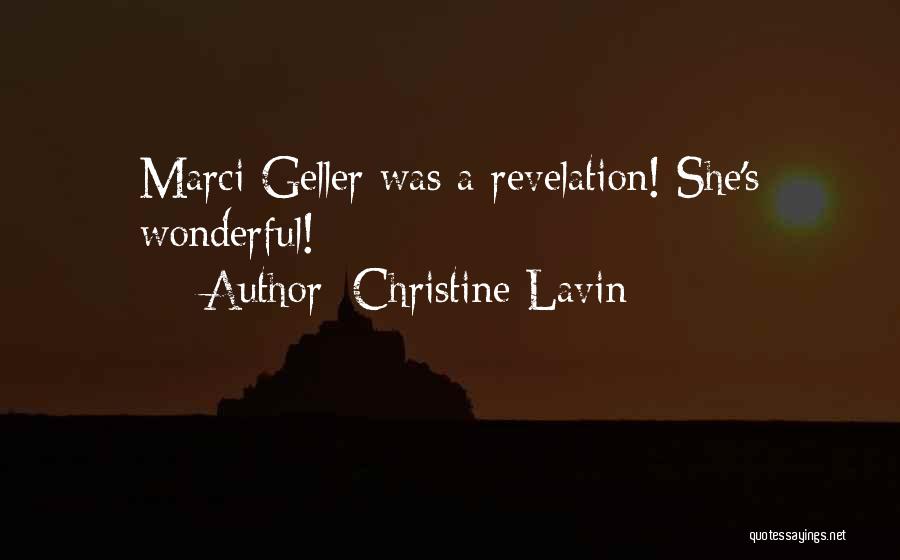 Geller Quotes By Christine Lavin