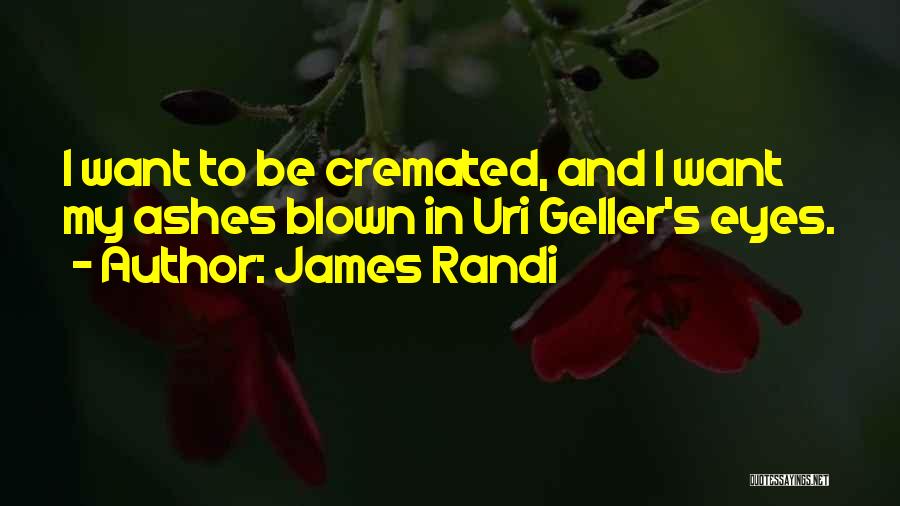 Geller Quotes By James Randi
