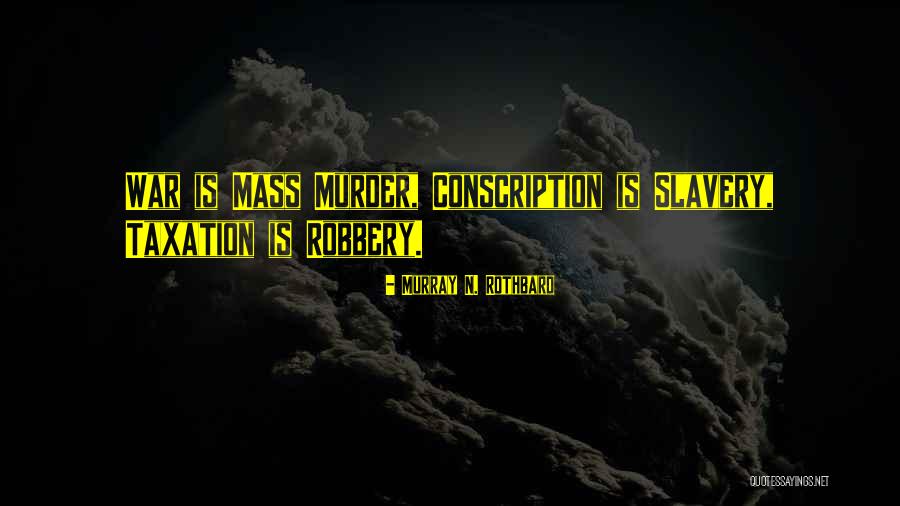 Gellerstedt Quotes By Murray N. Rothbard Gellerstedt Quotes By Murray N. Rothbard