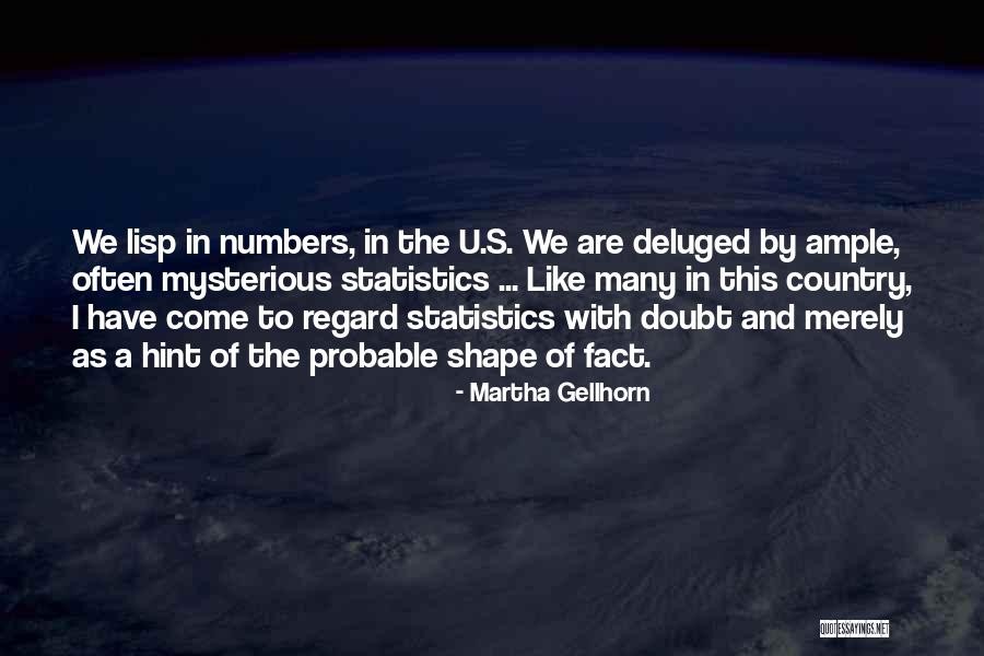 Gellhorn Quotes By Martha Gellhorn Gellhorn Quotes By Martha Gellhorn