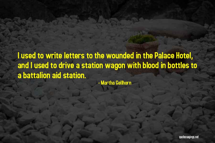 Gellhorn Quotes By Martha Gellhorn Gellhorn Quotes By Martha Gellhorn