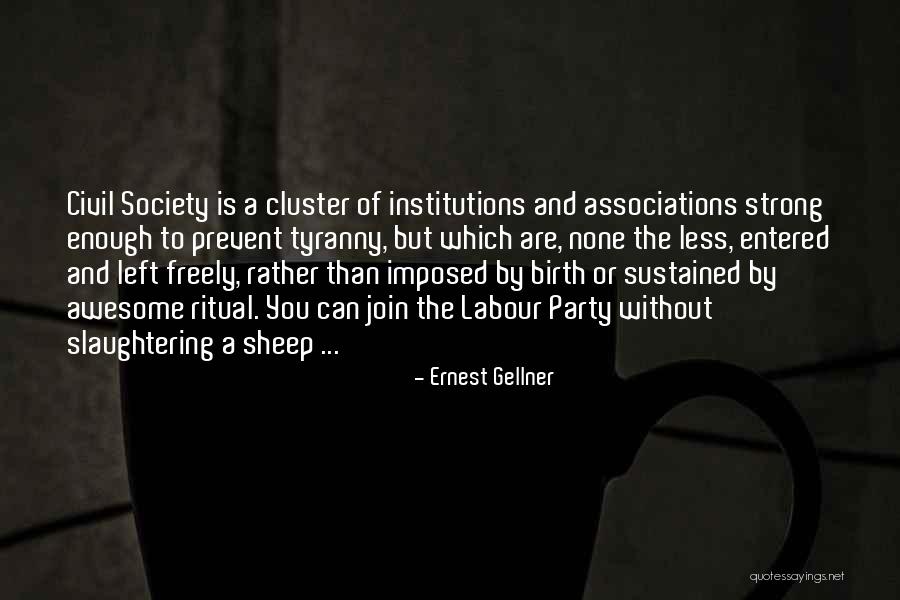 Gellner Quotes By Ernest Gellner Gellner Quotes By Ernest Gellner