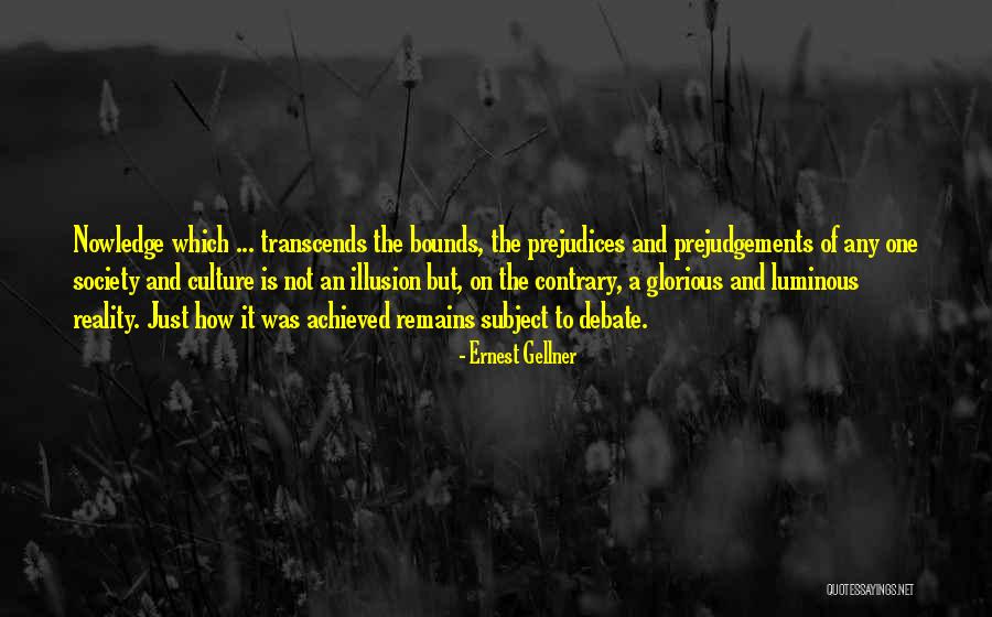 Gellner Quotes By Ernest Gellner Gellner Quotes By Ernest Gellner