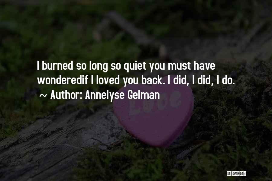 Gelman Quotes By Annelyse Gelman