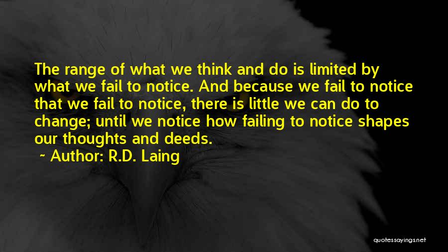 Gelmes Quotes By R.D. Laing