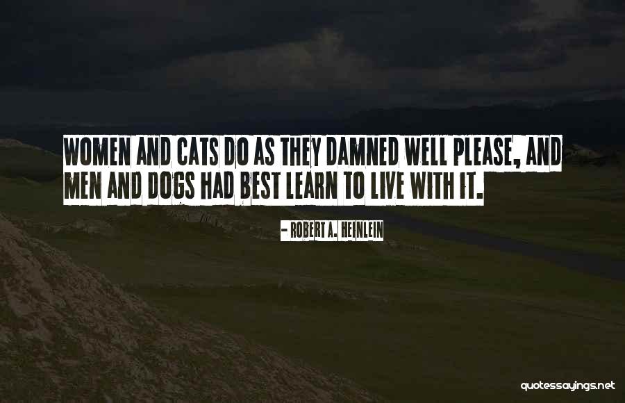 Gelmeyecek O Quotes By Robert A. Heinlein Gelmeyecek O Quotes By Robert A. Heinlein