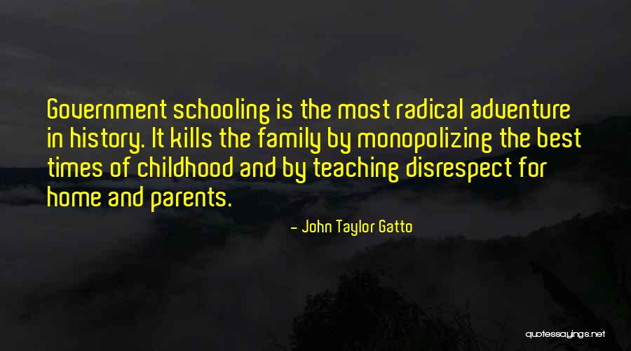Gelmezsen Quotes By John Taylor Gatto Gelmezsen Quotes By John Taylor Gatto