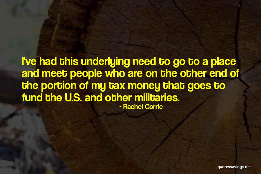 Geloofsovertuiging Betekenis Quotes By Rachel Corrie Geloofsovertuiging Betekenis Quotes By Rachel Corrie