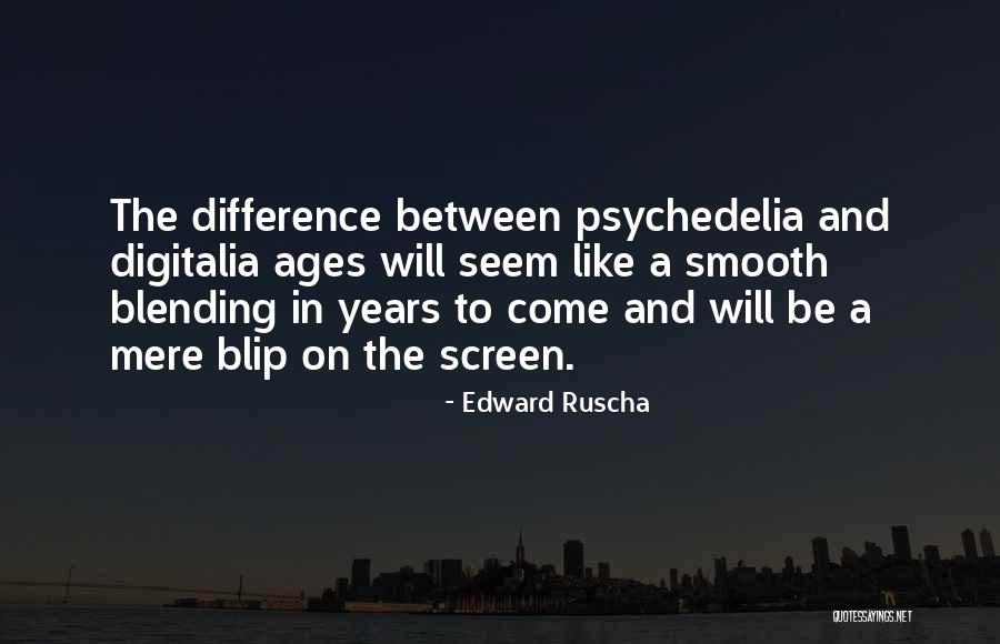 Gelosi Commedia Quotes By Edward Ruscha Gelosi Commedia Quotes By Edward Ruscha