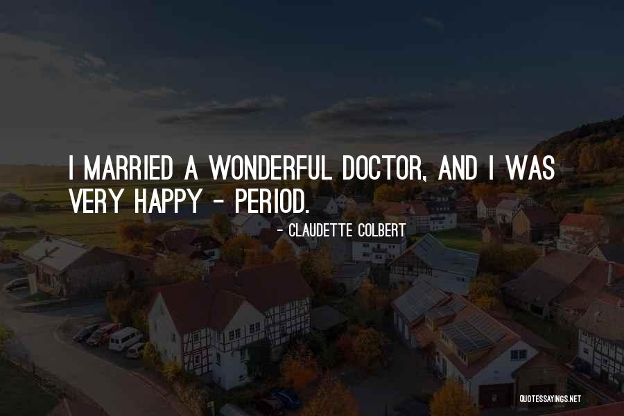 Geloven Consulting Quotes By Claudette Colbert Geloven Consulting Quotes By Claudette Colbert