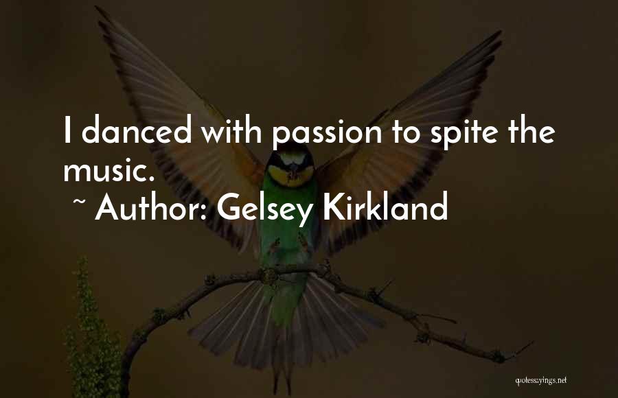 Gelsey Kirkland Quotes 1664578