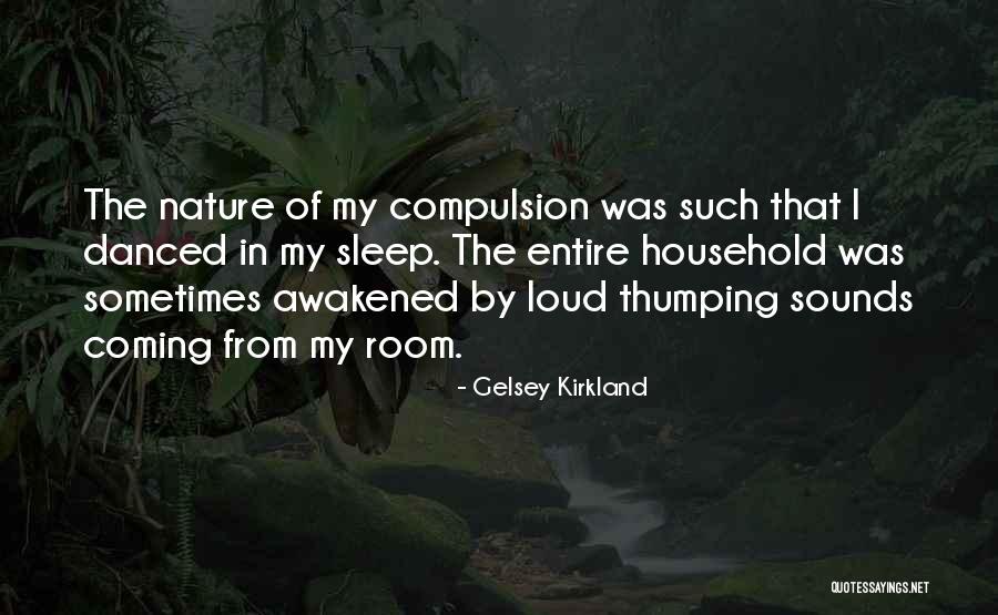 Gelsey Kirkland Quotes 694740 Gelsey Kirkland Quotes 694740