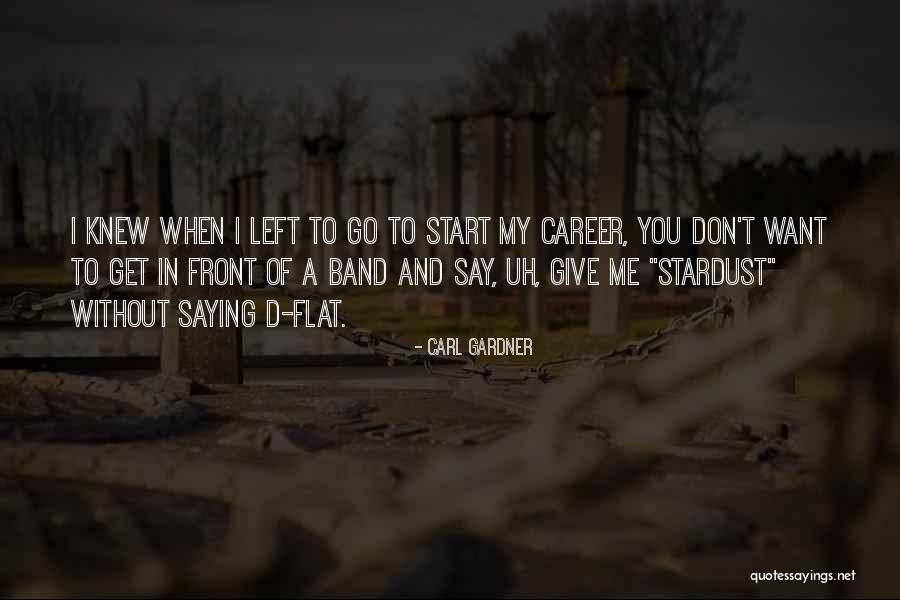 Gelseydim D Nyaya Quotes By Carl Gardner Gelseydim D Nyaya Quotes By Carl Gardner