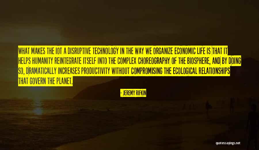Gelsons Westlake Quotes By Jeremy Rifkin Gelsons Westlake Quotes By Jeremy Rifkin