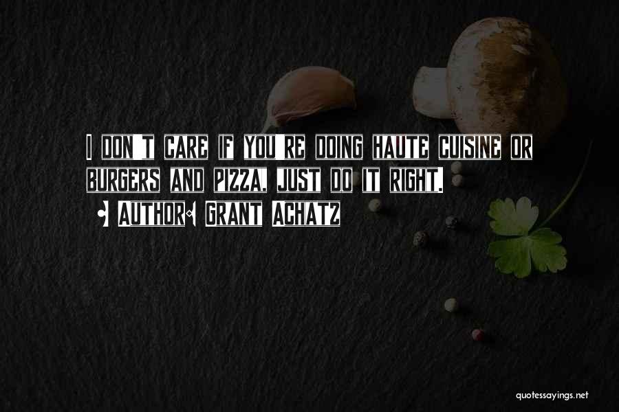 Gelting Bay Quotes By Grant Achatz