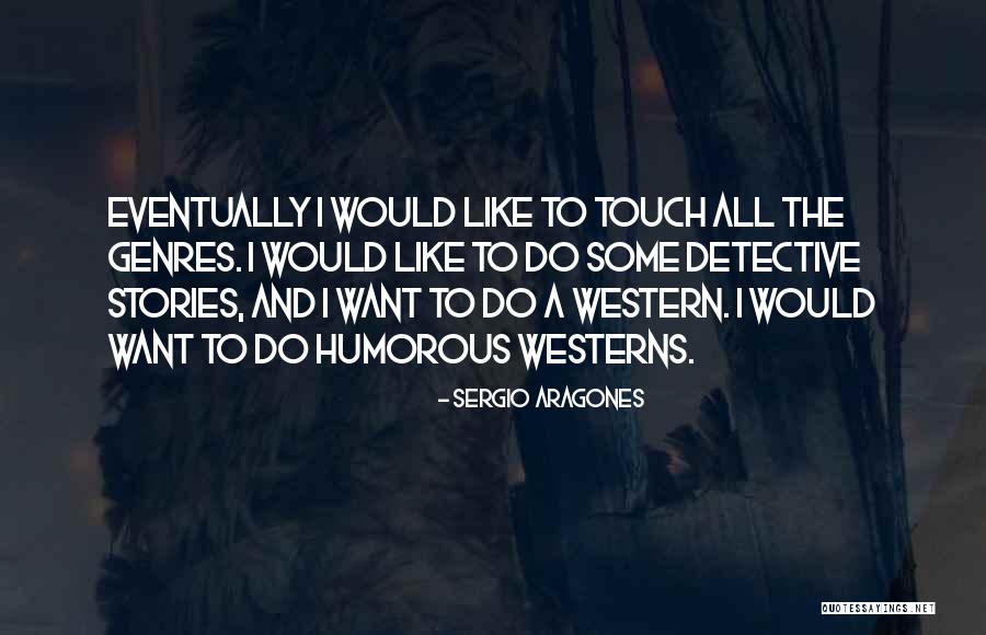 Gely Fruit Quotes By Sergio Aragones Gely Fruit Quotes By Sergio Aragones