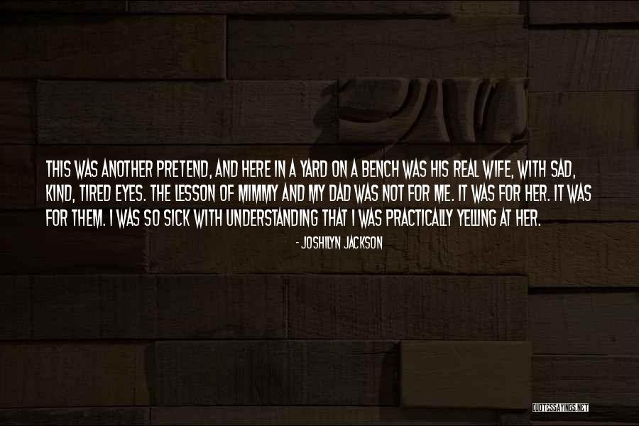 Gemba Boards Quotes By Joshilyn Jackson Gemba Boards Quotes By Joshilyn Jackson